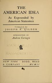 Cover of: The American idea as expounded by American statesmen