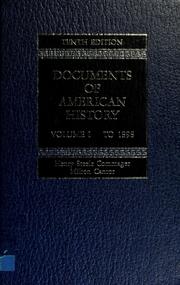 Cover of: Documents of American history by Henry Steele Commager, Henry Steele Commager, Milton Cantor