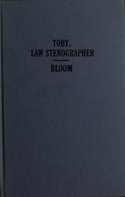 Cover of: Toby, law stenographer. | Pauline Bloom