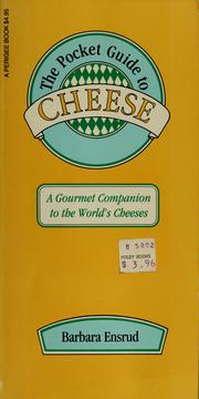 Cover of: The pocket guide to cheese by Barbara Ensrud