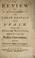 Cover of: A review of all that hath pass'd between the courts of Great Britain and Spain, relating to our trade and navigation from the year 1721, to the present convention, with some particular observations upon it