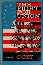 Cover of: The fight for union.
