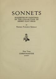 Cover of: Sonnets suggested by paintings in the collection of Henry Clay Frick by Frederic Fairchild Sherman