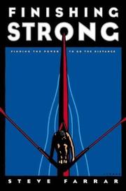 Finishing Strong by Steve Farrar