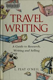 Cover of: Travel writing by L. Peat O'Neil