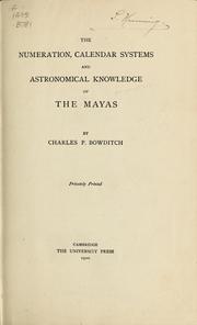 Cover of: The numeration, calendar systems and astronomical knowledge of the Mayas