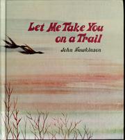 Cover of: Let me take you on a trail.