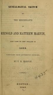 Cover of: Genealogical sketch of the descendants of Reinold and Mathew Marvin: who came to New England in 1635.