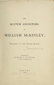 Cover of: The Scotch ancestors of William McKinley: President of the United States