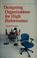 Cover of: Designing organizations for high performance