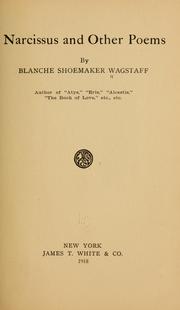 Cover of: Narcissus and other poems by Blanche Shoemaker Wagstaff