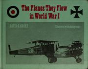 Cover of: The planes they flew in World War I