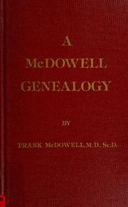 A McDowell genealogy by Frank McDowell