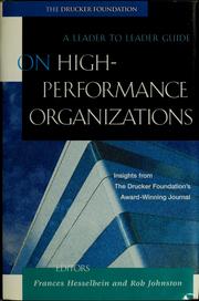 Cover of: On high performance organizations: a leader to leader guide