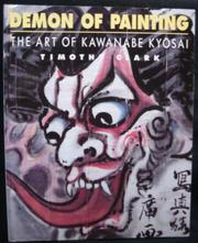 Cover of: Demon of Painting: The Art of Kawanabe Kyosai