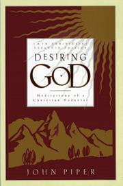 Cover of: Desiring God: meditations of a Christian hedonist