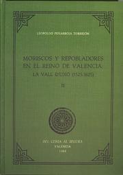 Moriscos y repobladores en el Reino de Valencia by Leopoldo Peñarroja Torrejón