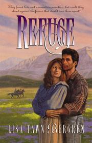 Cover of: Refuge by Lisa Tawn Bergren