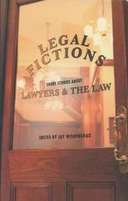 Cover of: Legal Fictions: Short stories about Lawyers & the Law