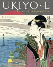 Cover of: Ukiyo-e: The Art of the Japanese Print
