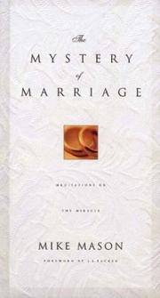Cover of: The mystery of marriage by Mike Mason