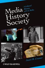 Cover of: Media/history/society: cultural and intellectual traditions of U.S. media