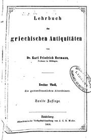 Cover of: Lehrbuch der griechischen Antiquitäten by von Dr. Karl Friedrich Hermann, ...