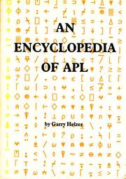 An encyclopedia of APL by Garry Helzer