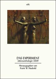 Das Experiment by Frank W. Haubold