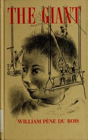 Cover of: The giant by William Pène Du Bois