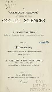 Cover of: A catalogue raisonné of works on the occult sciences by F. Leigh Gardner