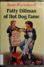 Cover of: Patty Dillman of hot dog fame by Susan Wojciechowski