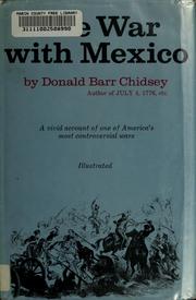 Cover of: The war with Mexico. by Donald Barr Chidsey