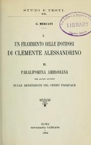 Cover of: Un frammento delle Ipotiposi di Clemente Alessandrino: Paralipomena ambrosiana, con alcuni appunti sulle benedizioni del cereo pasquale