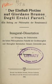 Cover of: Der EinfluB Plotins auf Giordano Brunos Degli Eroici Furori: (ein Beitrag zur Philosophie der Renaissance)