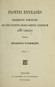 Cover of: Plotini enneades praemisso Porphyrii de vita Plotini deque ordine librorum eius libello
