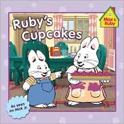Ruby's Cupcakes (Max and Ruby) by Rosemary Wells