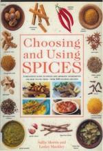 Cover of: Choosing & Using Spices