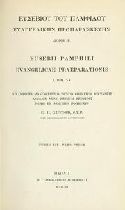 Cover of: Evangelicae praeparationis libri XV: ad codices manuscriptos