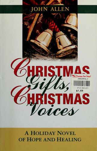 Christmas gifts, Christmas voices by Allen, John