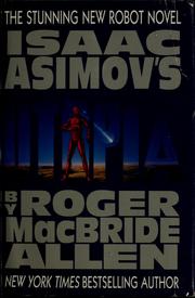 Cover of: Isaac Asimov's Utopia by Roger MacBride Allen