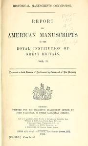 Cover of: Report on American manuscripts in the Royal institution of Great Britain ...