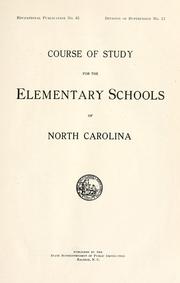 Cover of: Course of study for the elementary schools of North Carolina