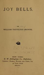 Cover of: Joy bells. by William Trevelyan Browne, William Trevelyan Browne