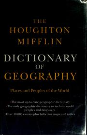 Cover of: The Houghton Mifflin dictionary of geography: places and peoples of the world.