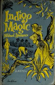 Cover of: Indigo magic. by Mildred Lawrence