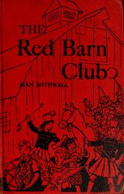 Cover of: The Red Barn Club. | Jean Bothwell