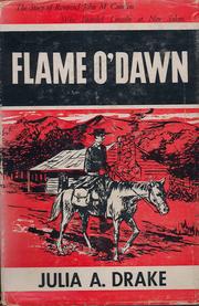 Cover of: Flame o' dawn: the story of Reverend John M. Camron who boarded Lincoln at New Salem.