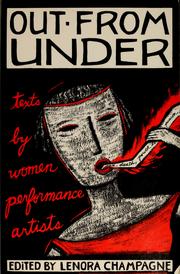 Cover of: Out from under: texts by women performance artists