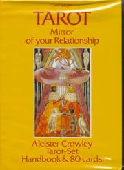 Cover of: Tarot Mirror of Your Relationship: Aleister Crowley Tarot-Set, Handbook & 80 Cards